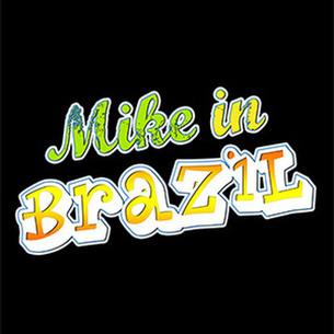 Mike In Brazil